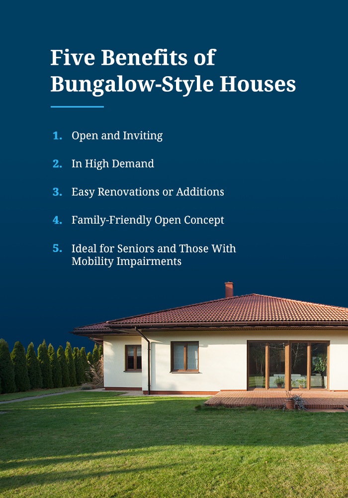 Five Benefits of Bungalow Style Houses