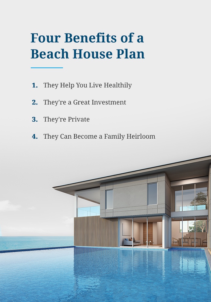 4 Benefits of a Beach House Plan