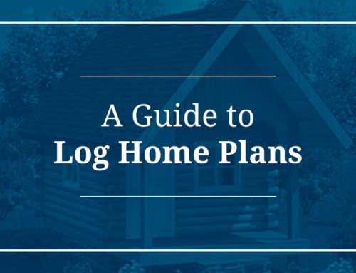 A Guide to Log Home Plans